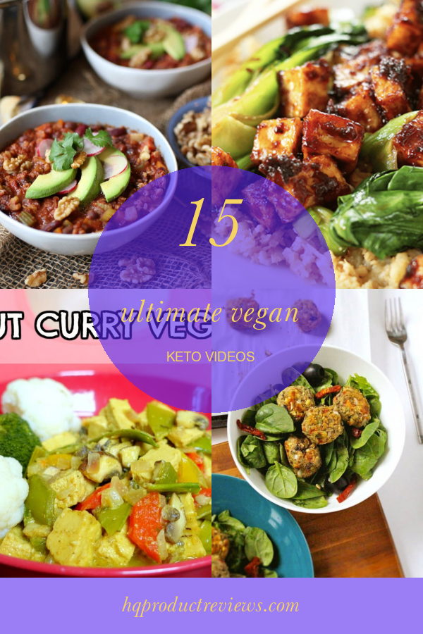 15 Ultimate Vegan Keto Videos Best Product Reviews